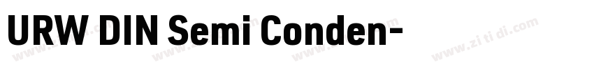 URW DIN Semi Conden字体转换 URW DIN Semi Conden字体转换